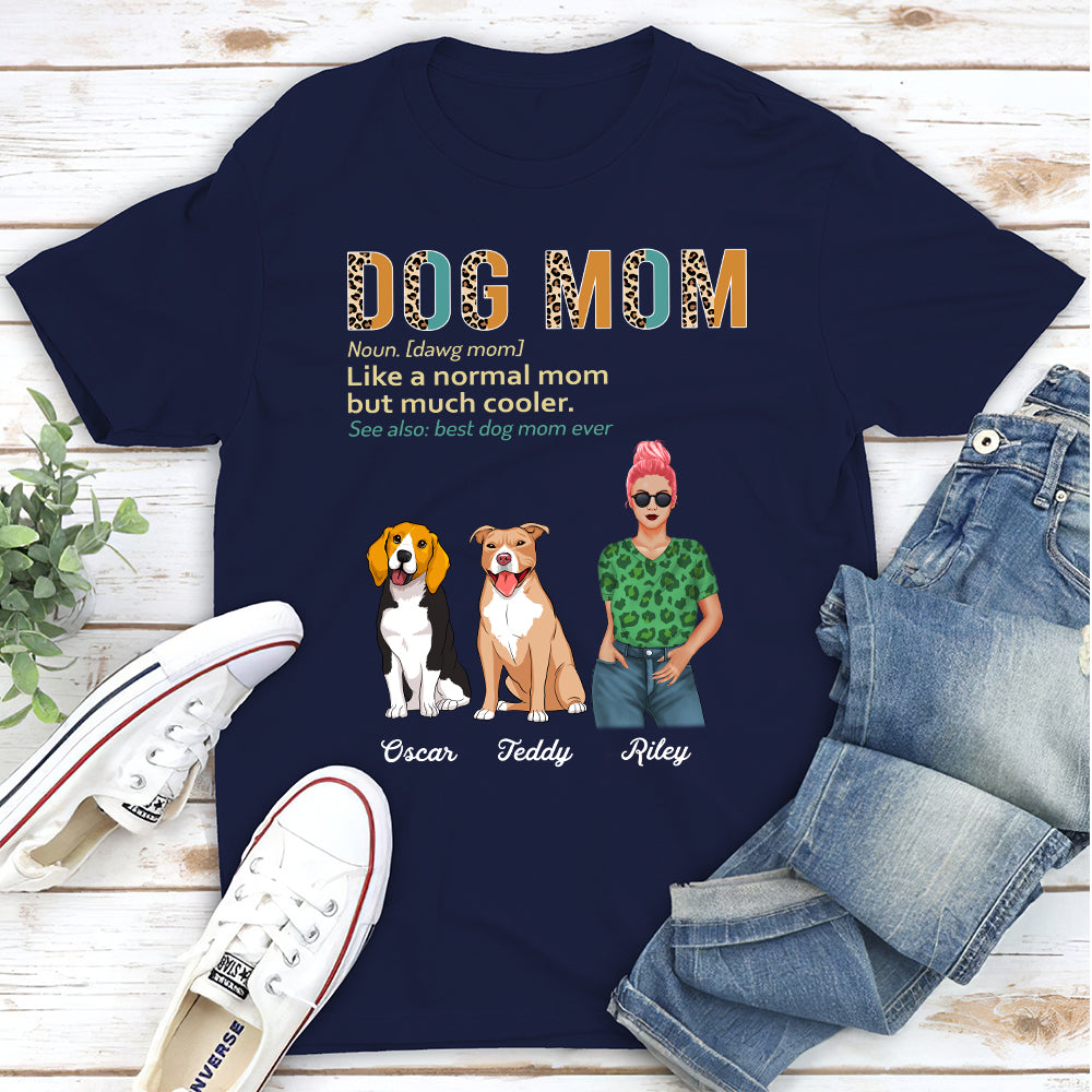 Much Cooler Mom - Personalized Custom Unisex T-shirt