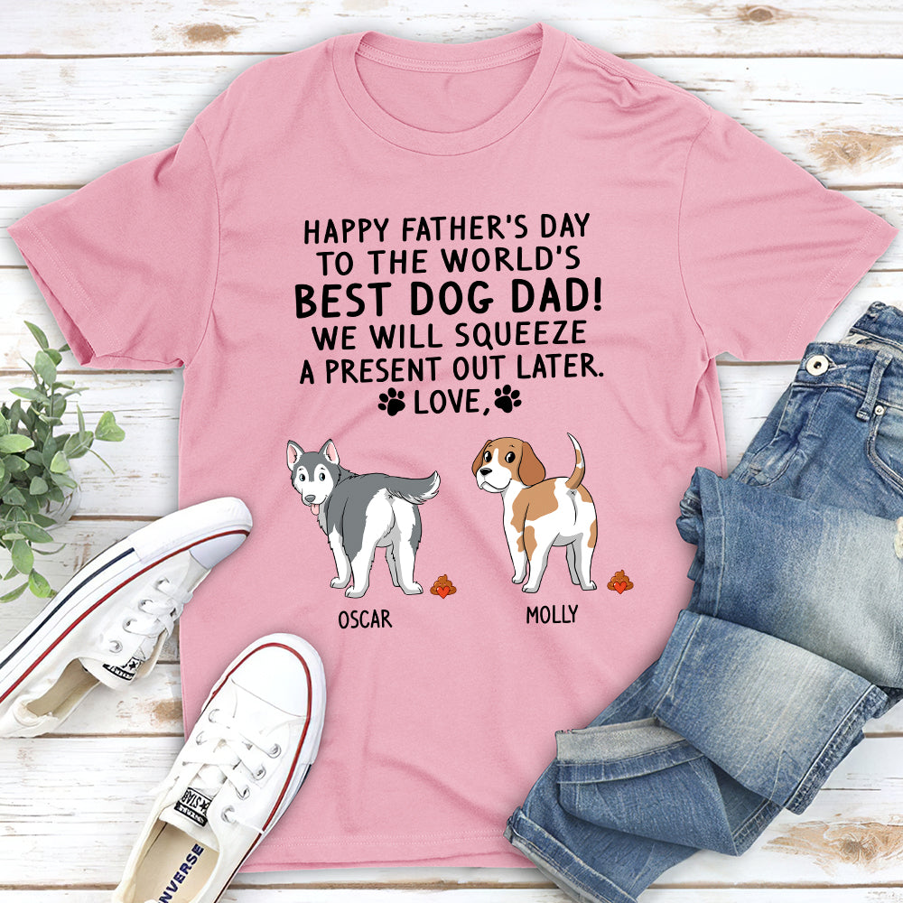 A Present - Personalized Custom Unisex T-shirt