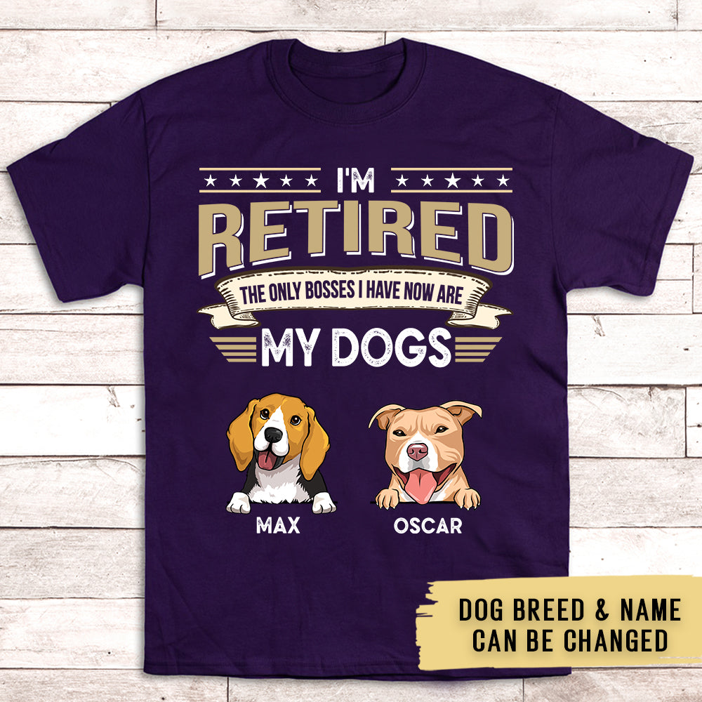 The Only Boss I Have - Personalized Custom Unisex T-shirt