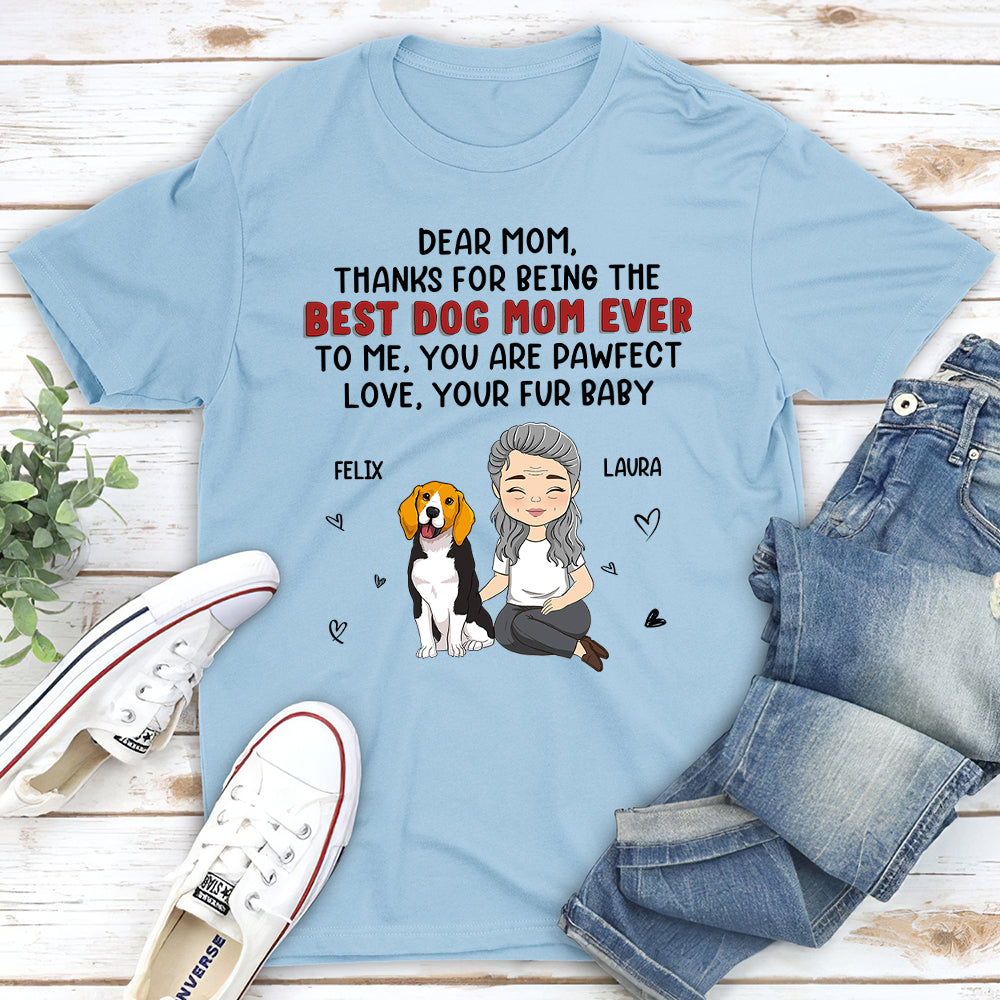 Dear Dog Mom - Personalized Custom Unisex T-shirt