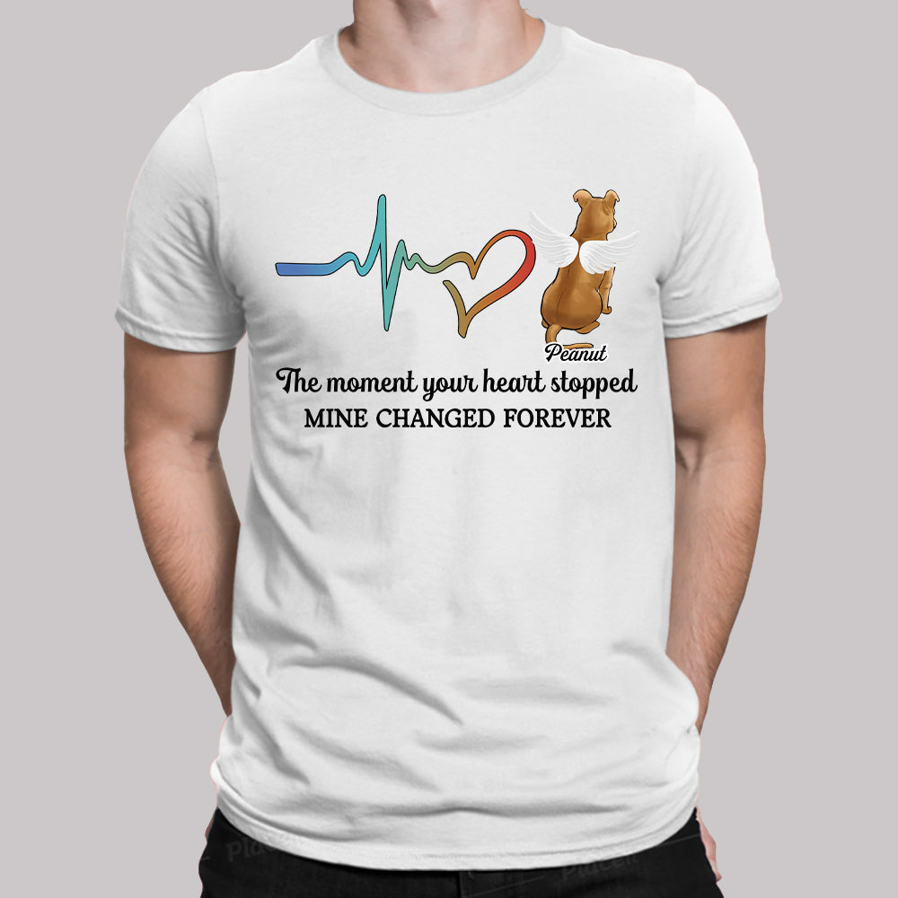 The Moment Your Heart Stopped - Personalized Custom Unisex T-shirt