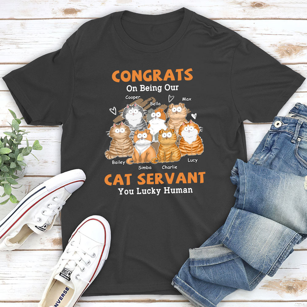 Congrats Cat Servant - Personalized Custom Unisex T-shirt