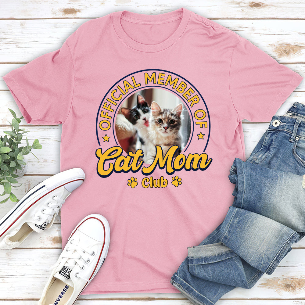 Member Of Cat Mom Club Photo - Personalized Custom Unisex T-shirt