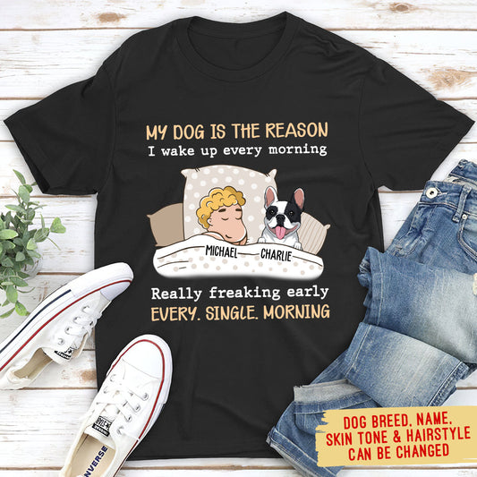 My Dog Is The Reason - Personalized Custom Premium T-shirt