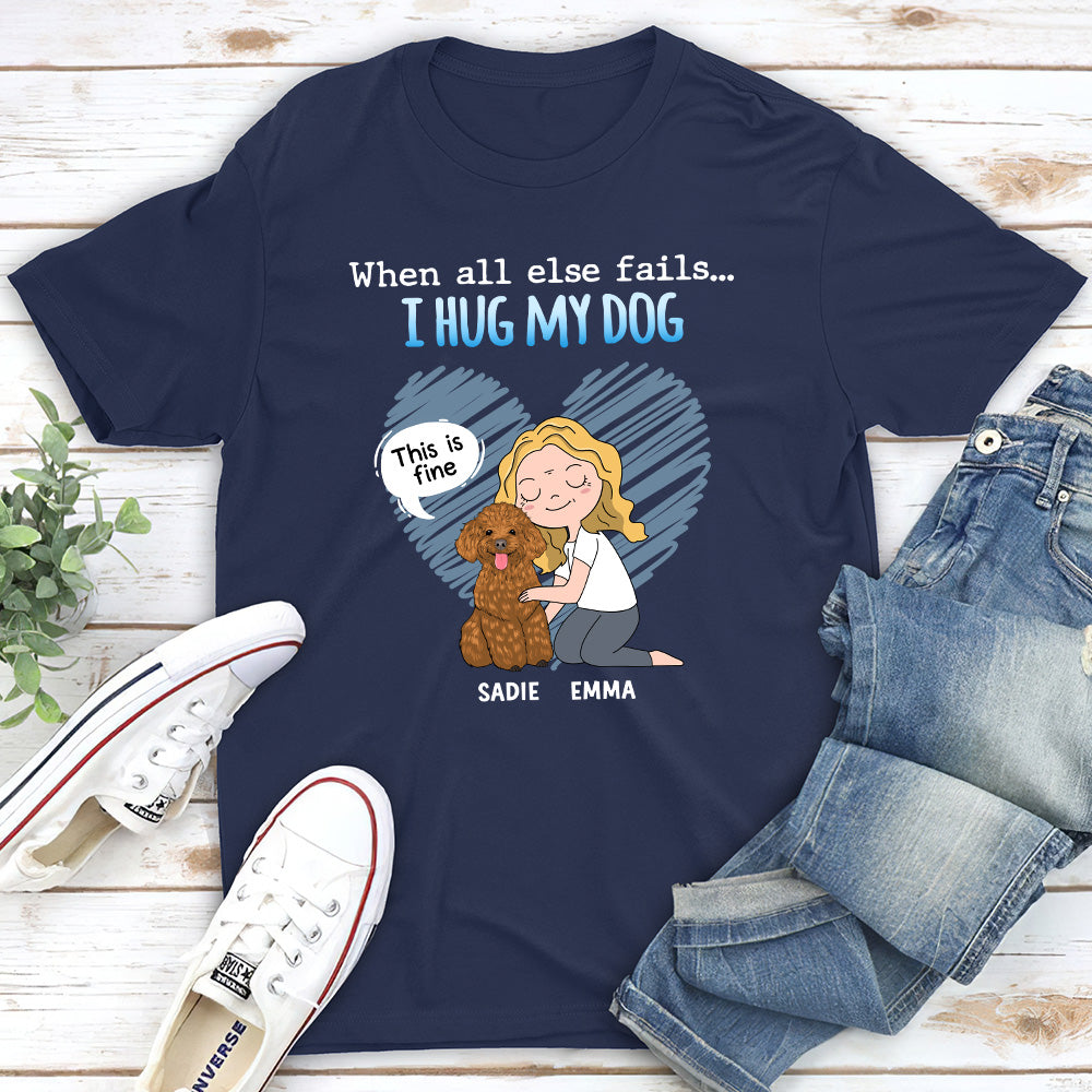 I Hug My Dog - Personalized Custom Unisex T-shirt