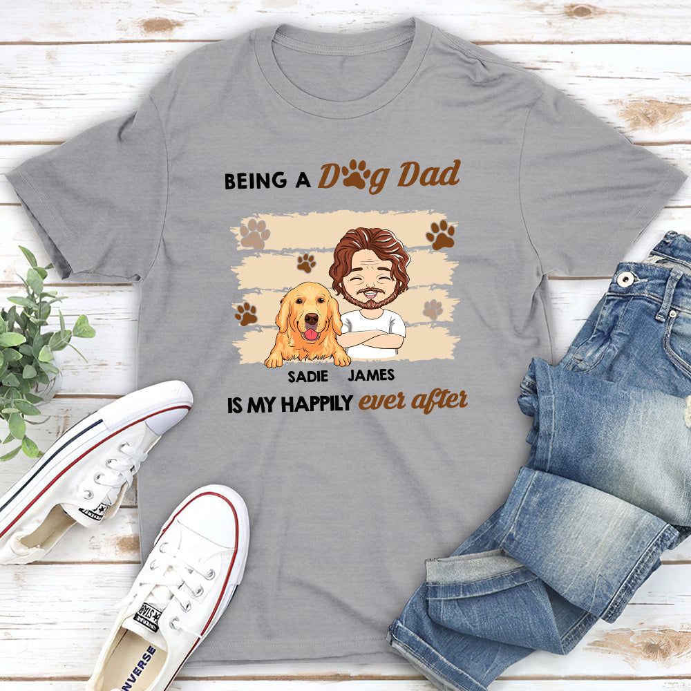 Being A Happy Dog Dad - Personalized Custom Unisex T-shirt