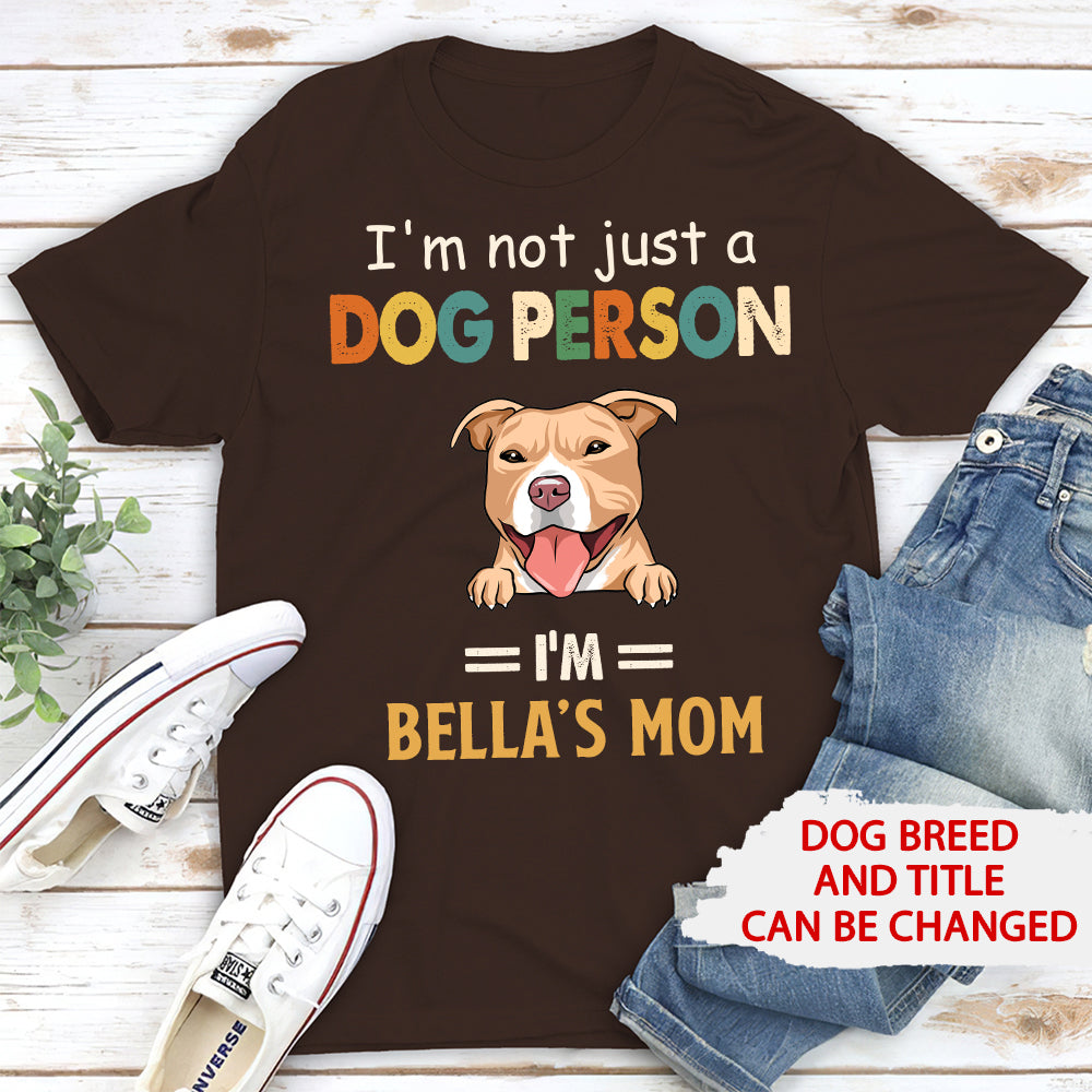 Not Just Dog Person - Personalized Custom Unisex T-shirt