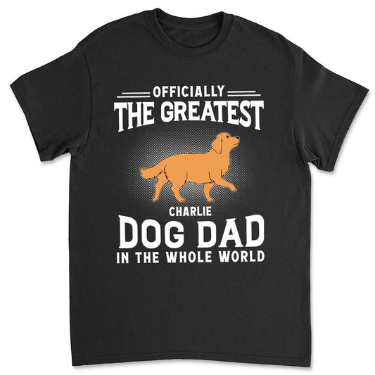 Officially The Greatest - Personalized Custom Unisex T-shirt
