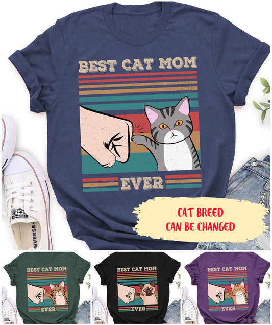 Best Cat Mom Ever - Personalized Custom Unisex T-shirt - Gifts For Cat Lovers
