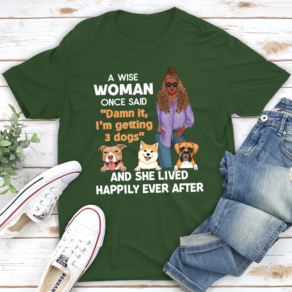 Getting A Dog - Personalized Custom Unisex T-shirt