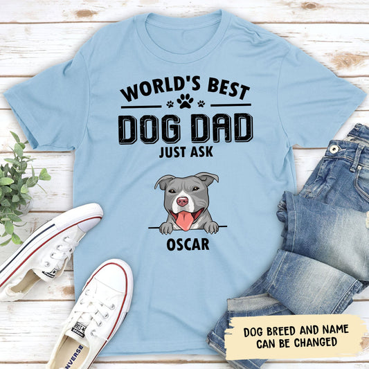 World's Best Dog Dad 1 - Personalized Custom Unisex T-shirt