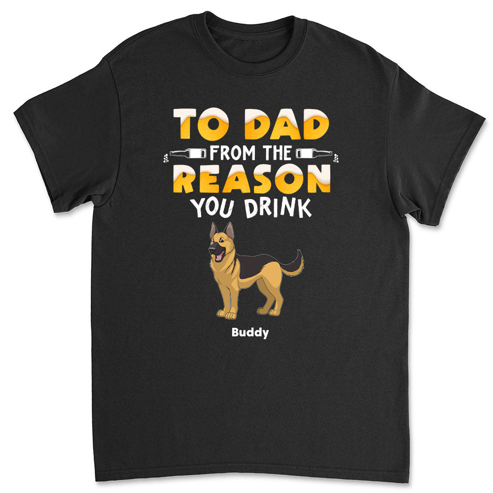 From Reason You Drink - Personalized Custom Unisex T-shirt