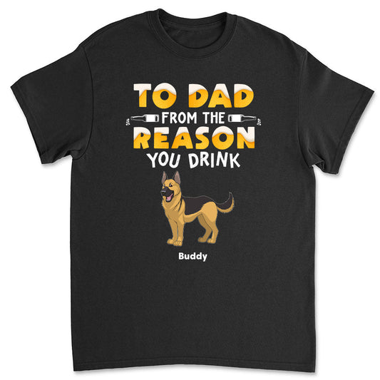 From Reason You Drink - Personalized Custom Unisex T-shirt