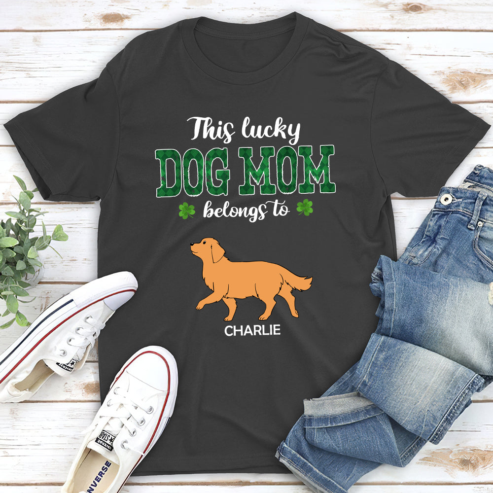 Lucky Dog Mom - Personalized Custom Unisex T-shirt
