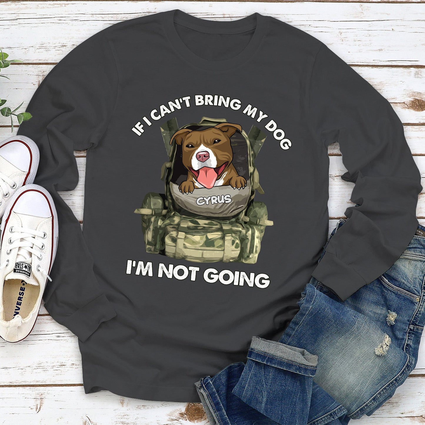 I'm Not Going - Personalized Custom Long Sleeve T-shirt