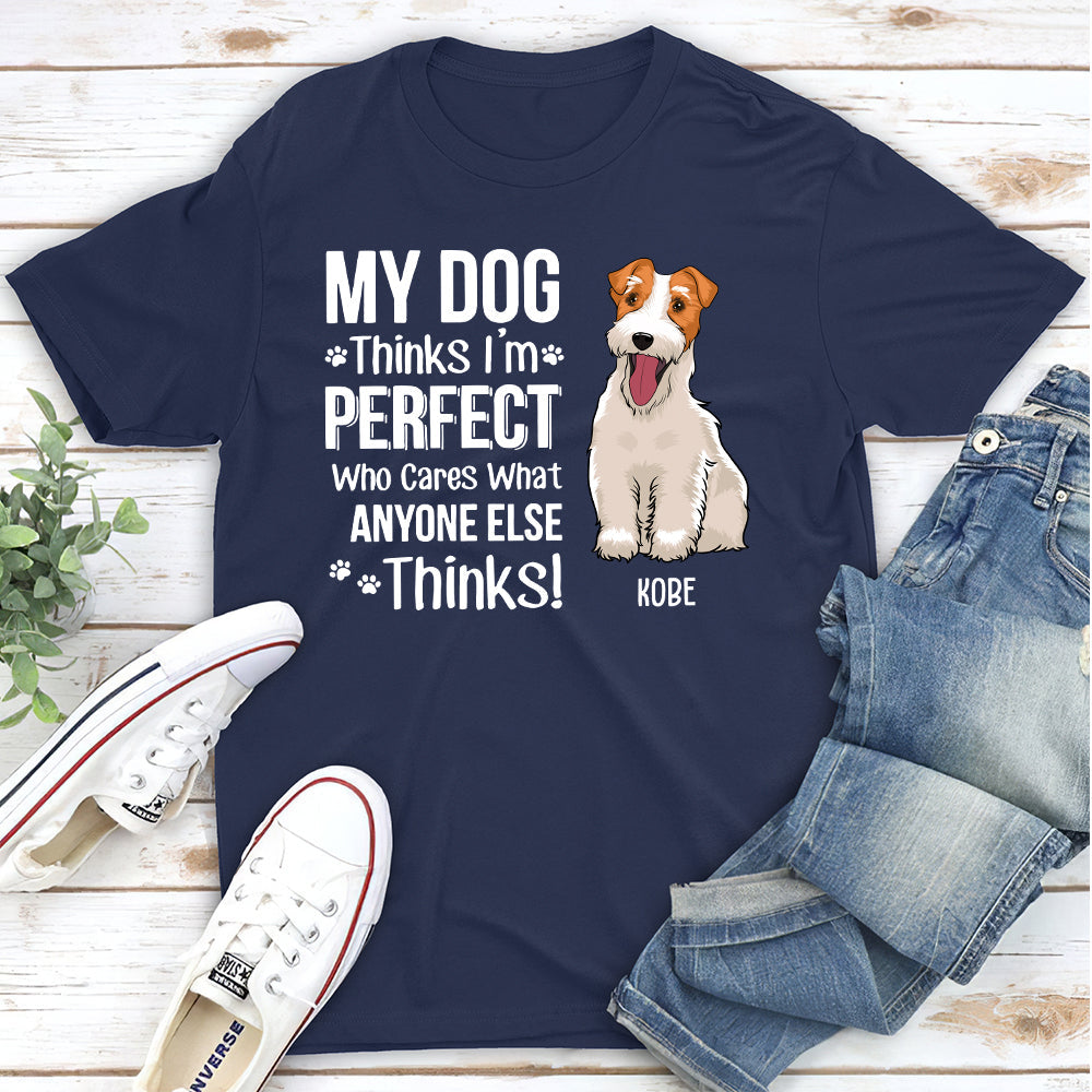 Who Cares What Anyone Else Thinks - Personalized Custom Unisex T-shirt