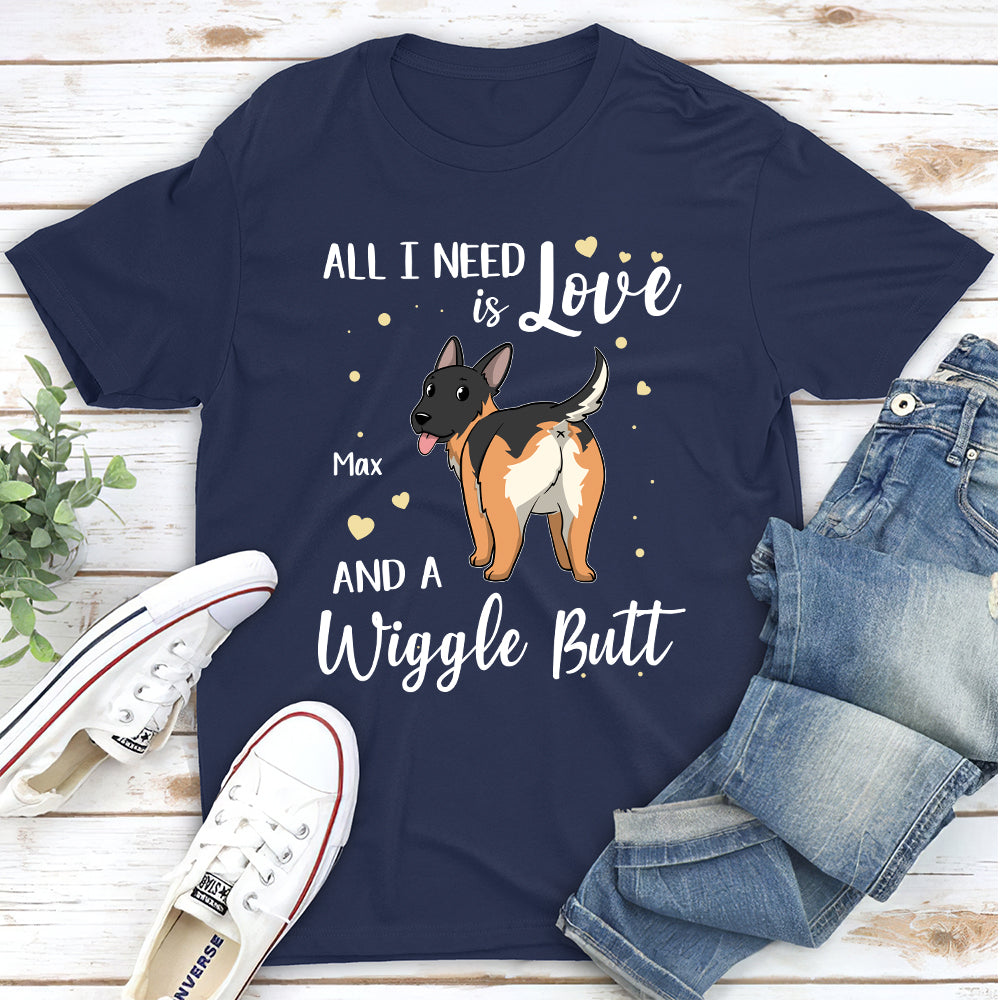 I Need Wiggle Butt - Personalized Custom Unisex T-Shirt