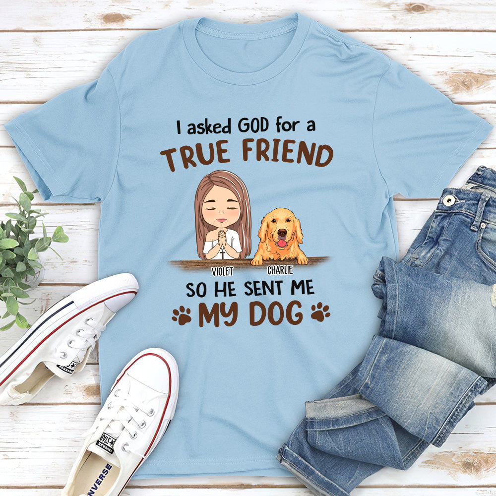 A True Friend - Personalized Custom Unisex T-shirt