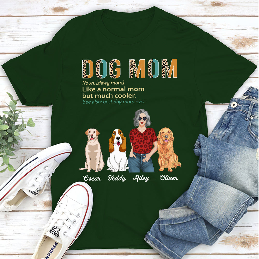 Much Cooler Mom - Personalized Custom Unisex T-shirt