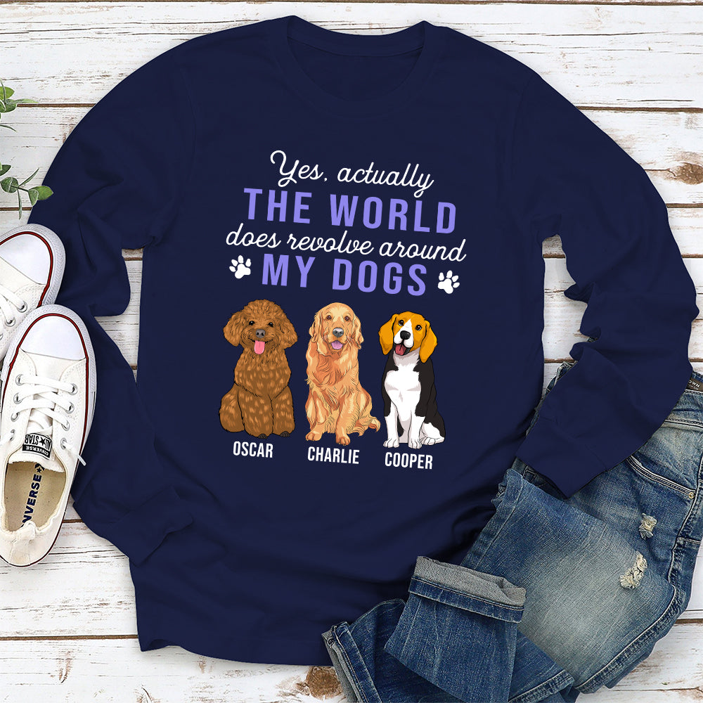 World Revolves Around My Dog - Personalized Custom Long Sleeve T-shirt