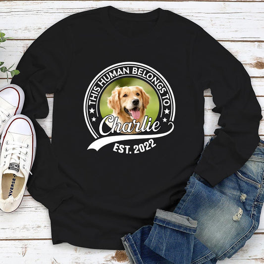 Human Belongs To Photo - Personalized Custom Long Sleeve T-shirt