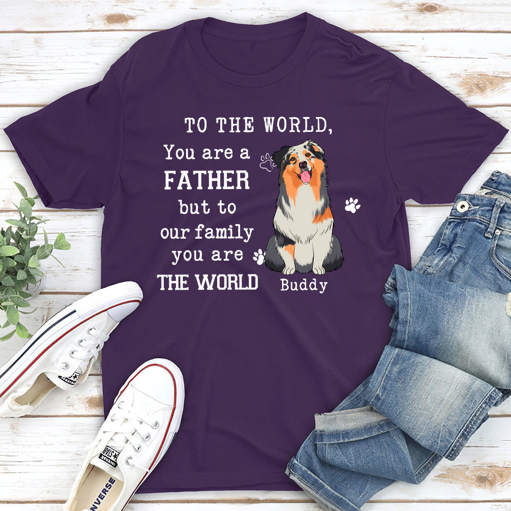To The World - Personalized Custom Unisex T-shirt