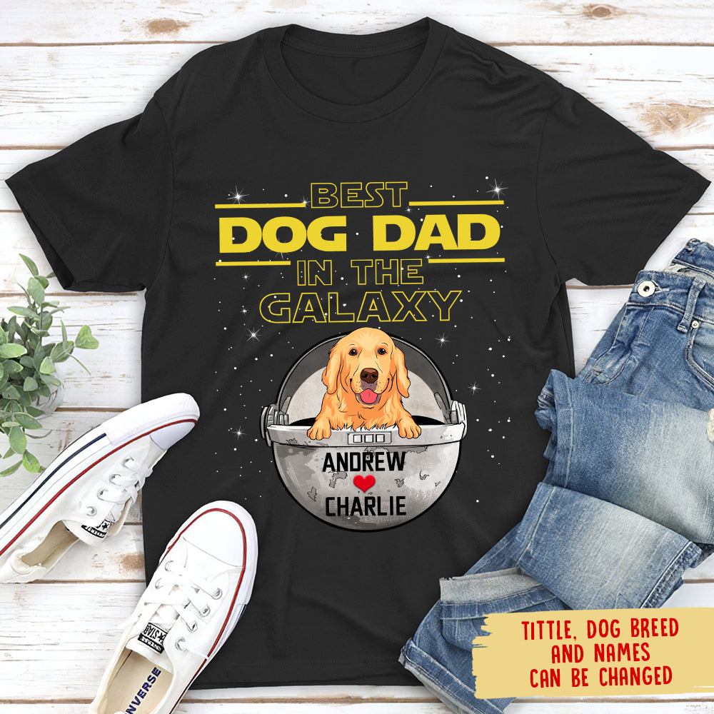 Best Dog Mom/Dad In The Galaxy - Personalized Custom Premium T-shirt