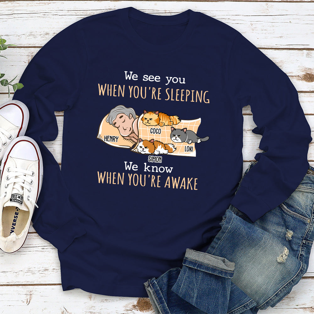When You're Awake - Personalized Custom Long Sleeve T-shirt
