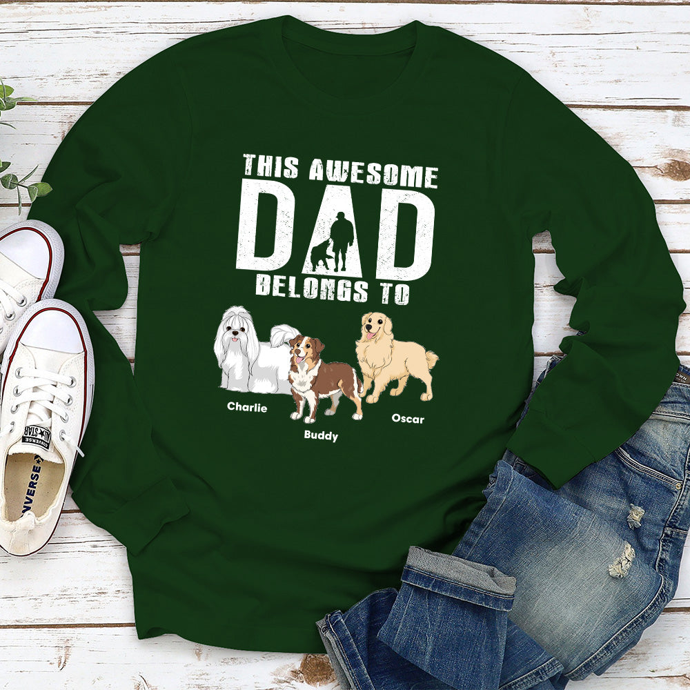 Awesome Dad Belongs To - Personalized Custom Long Sleeve T-shirt