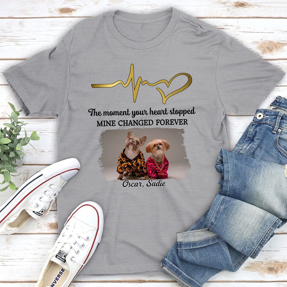 The Moment Your Heart Stopped - Personalized Custom Unisex T-shirt