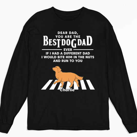 Dogs Run To You - Personalized Custom Long Sleeve T-shirt