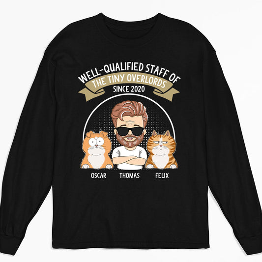 Well Qualified Cat Staff - Personalized Custom Long Sleeve T-shirt