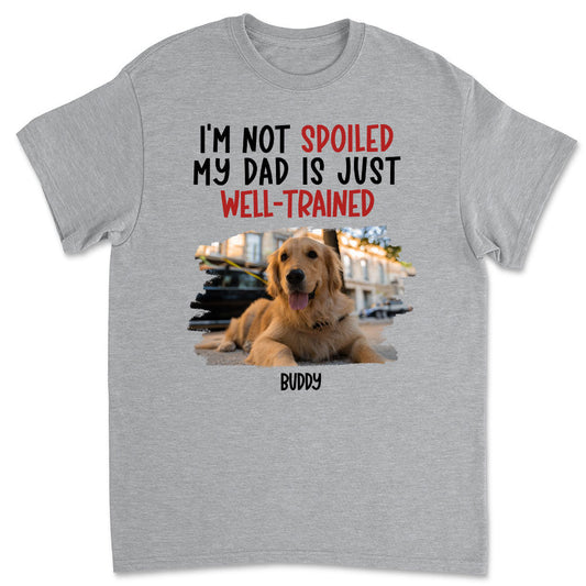 Well Trained Mom Photo - Personalized Custom Unisex T-shirt