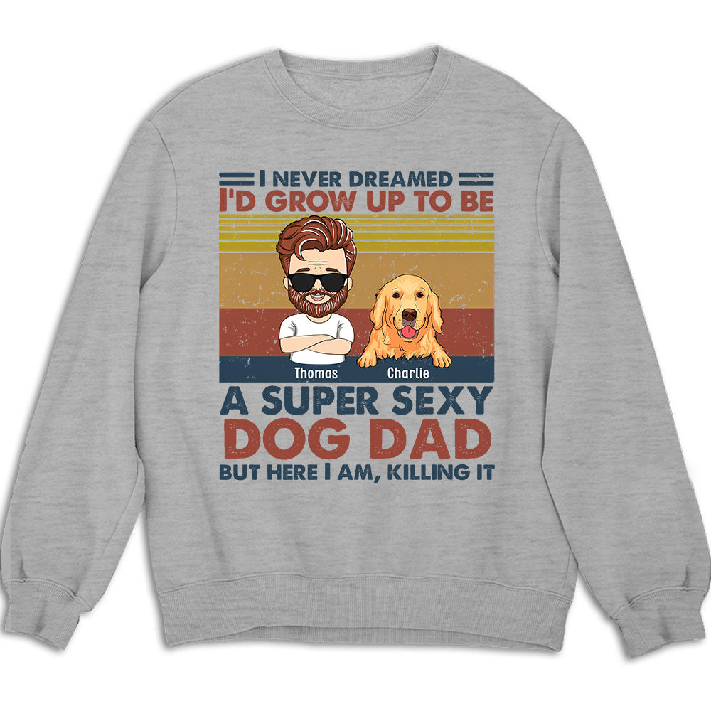 Ultimate Dog Dad - Personalized Custom Sweatshirt