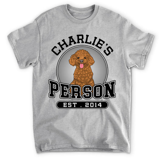 Dog Person 2 - Personalized Custom Unisex T-shirt