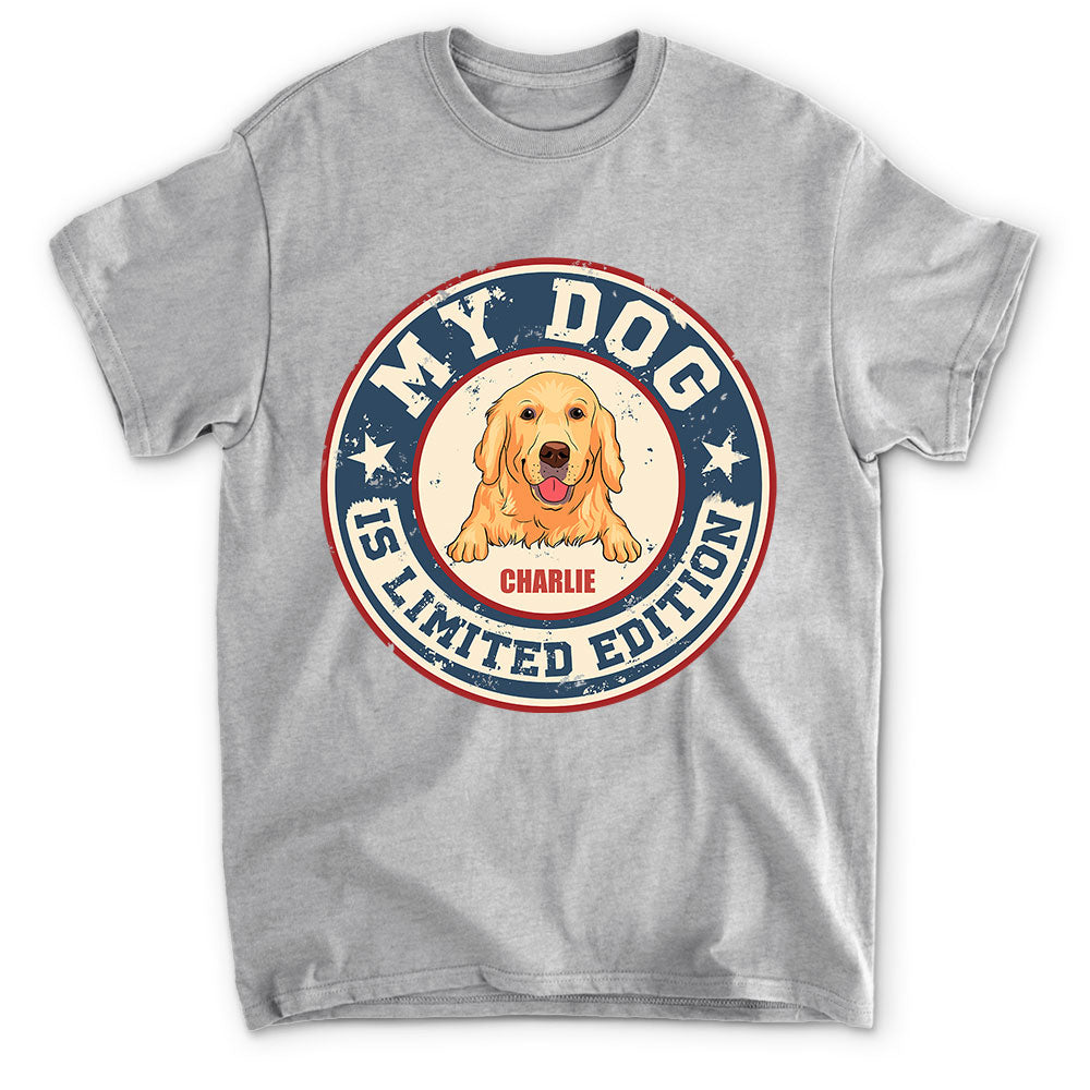 Limited Edition Dog - Personalized Custom Unisex T-shirt