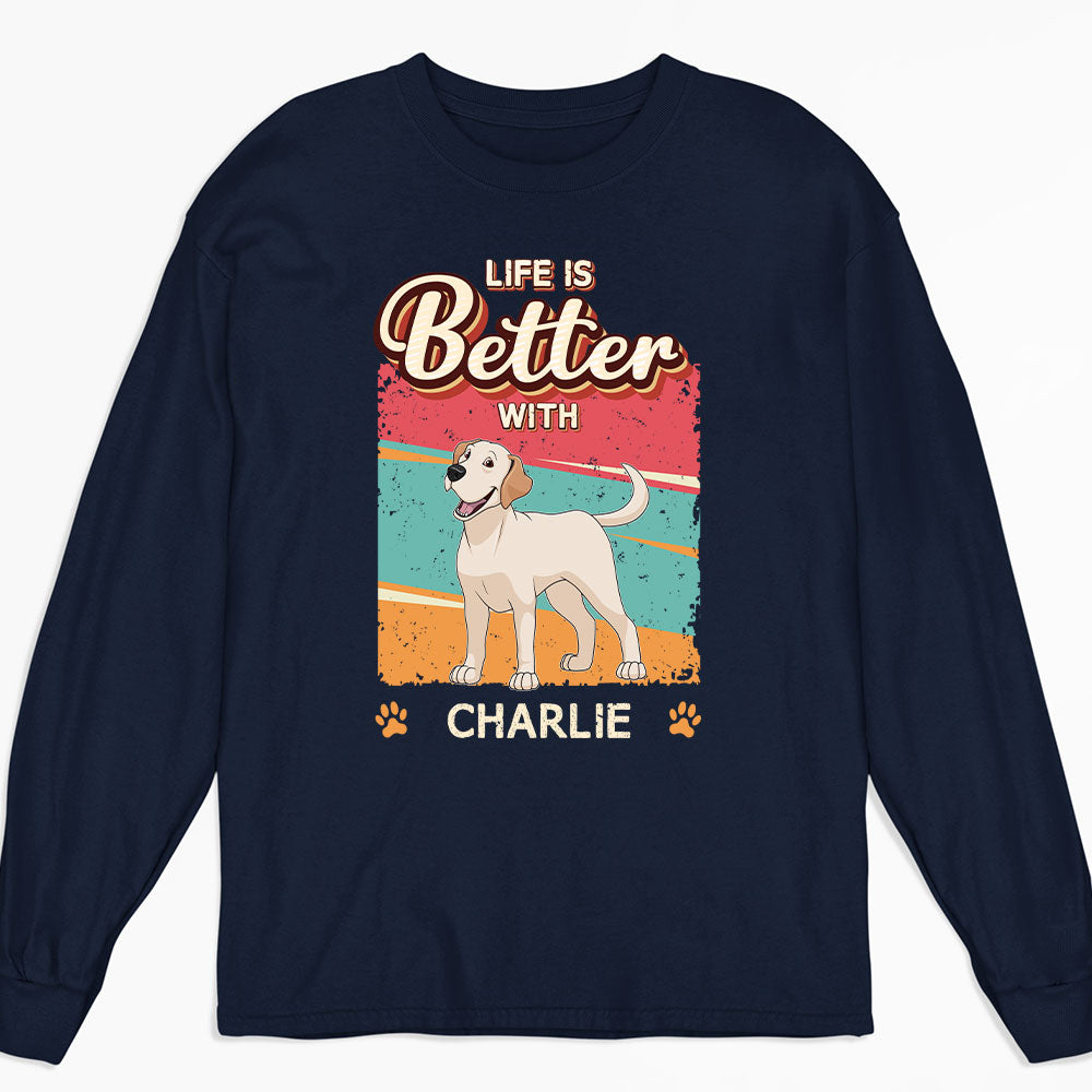 Better With Dog Retro - Personalized Custom Long Sleeve T-shirt