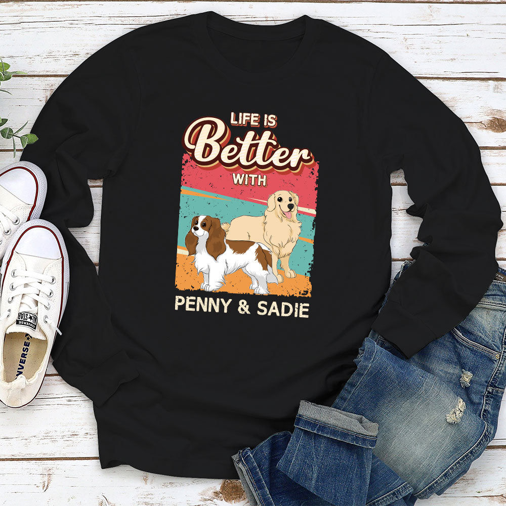 Better With Dog Retro - Personalized Custom Long Sleeve T-shirt