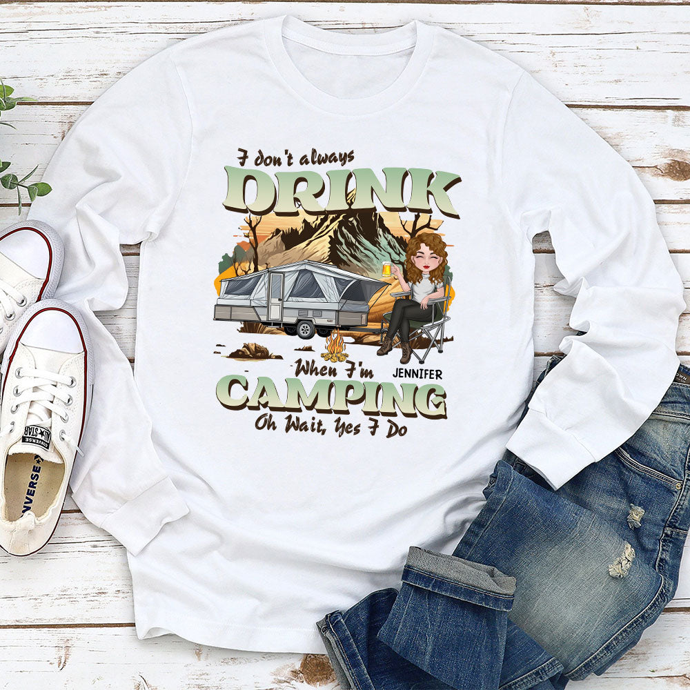 Always Drink - Personalized Custom Long Sleeve T-shirt