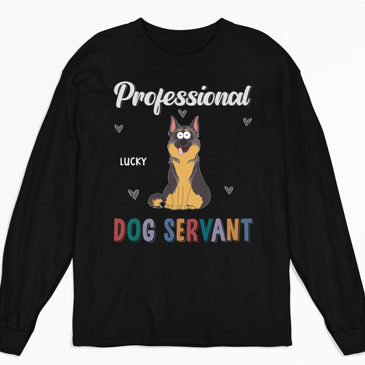 My Professional Pet Servant - Personalized Custom Long Sleeve T-shirt