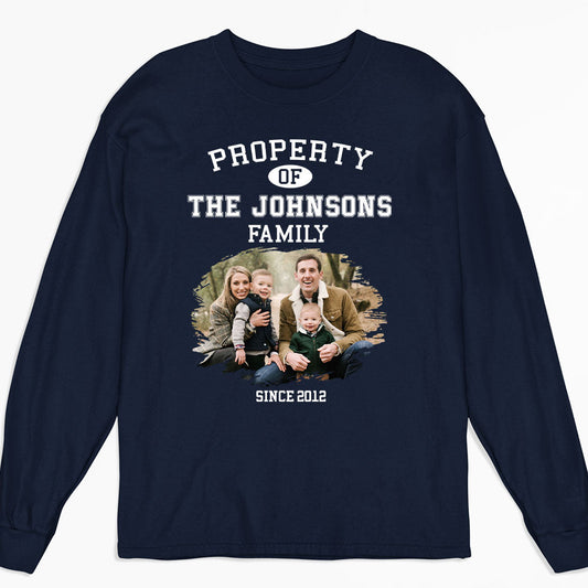 Property Of Family Photo - Personalized Custom Long Sleeve T-shirt