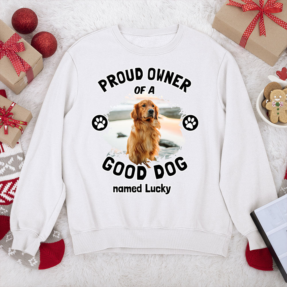 Proud Owner Photo - Personalized Custom Sweatshirt
