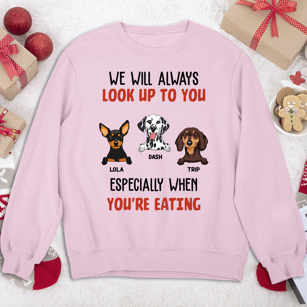 Mom Dad Look Up To You - Personalized Custom Sweatshirt