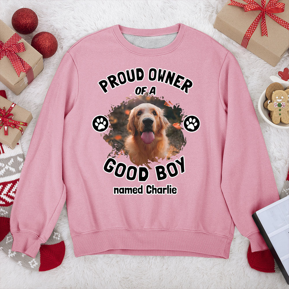 Proud Owner Photo - Personalized Custom Sweatshirt