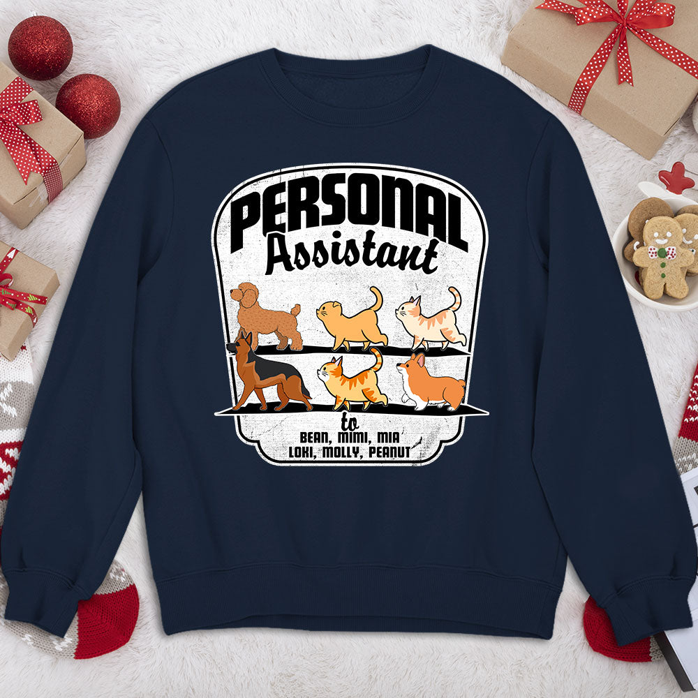 Pets Personal Assistant - Personalized Custom Sweatshirt