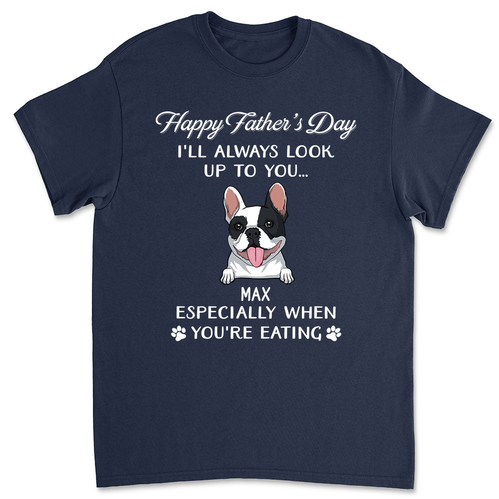 Pet Look Up To You - Personalized Custom Premium T-shirt