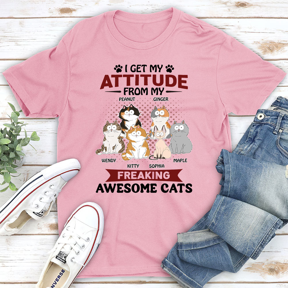 Attitude From My Cat - Personalized Custom Unisex T-shirt