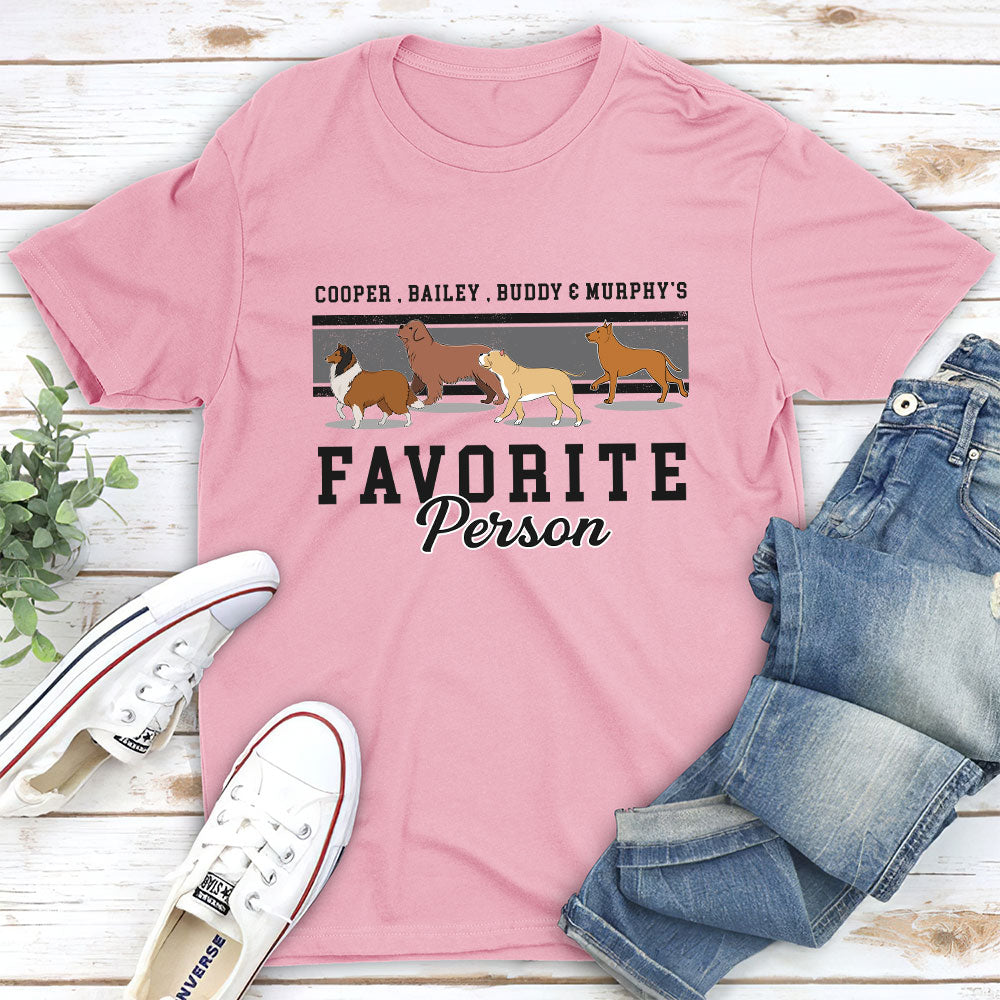Favorite Person - Personalized Custom Unisex T-shirt