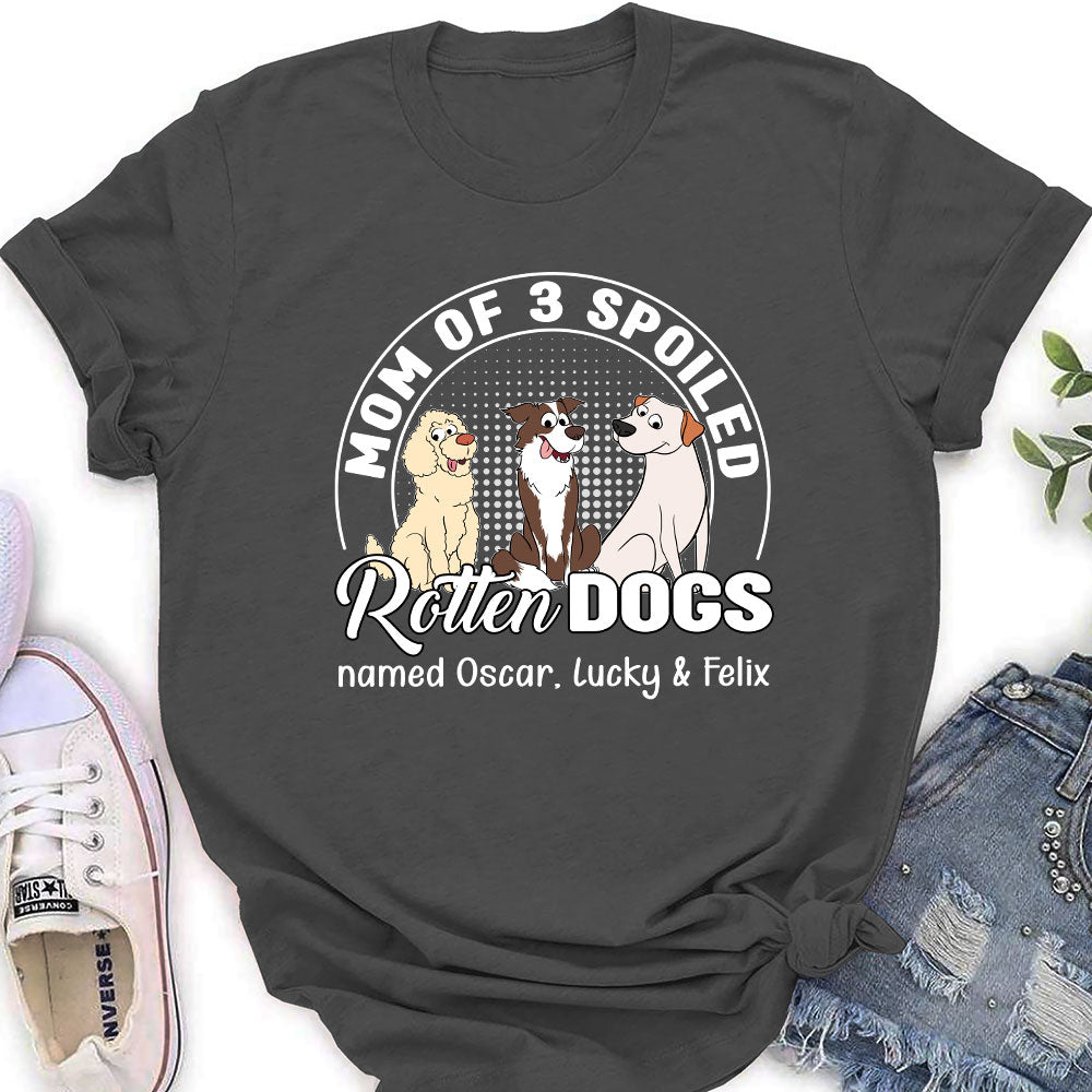Spoiled Rotten Dog - Personalized Custom Women's T-shirt