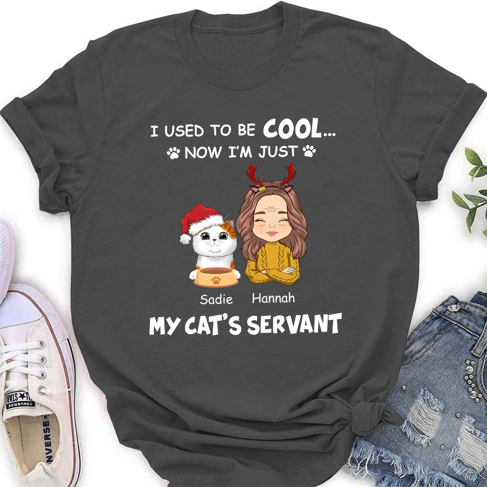 My Cat Servant - Personalized Custom Women's T-shirt